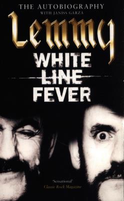 Lemmy: White Line Fever. Autor: Lemmy Kilmister. SmakLiter.pl Okładka książki Lemmy: White Line Fever