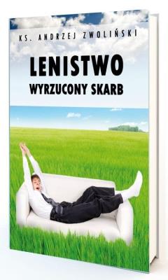 Okładka książki Lenistwo. Wyrzucony skarb