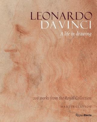 Okładka książki Leonardo da Vinci. A Life in Drawing
