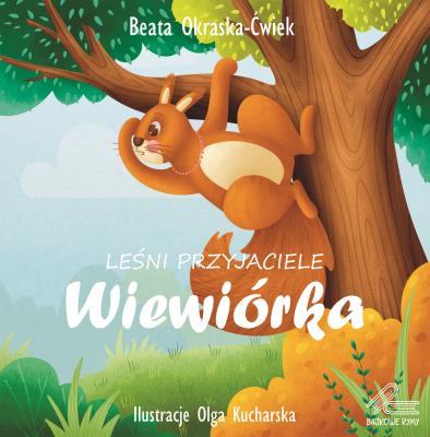 Okładka książki Leśni przyjaciele. Wiewiórka