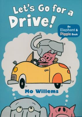 Let's Go for a Drive!. Autor: Mo Willems. SmakLiter.pl Okładka książki Let's Go for a Drive!