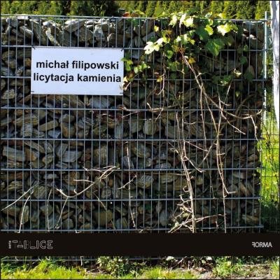 Licytacja kamienia. Autor: Michał Filipowski. SmakLiter.pl Okładka książki Licytacja kamienia