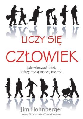 Liczy się człowiek w.4. Autor: Hohnberger Jim. SmakLiter.pl Okładka książki Liczy się człowiek w.4