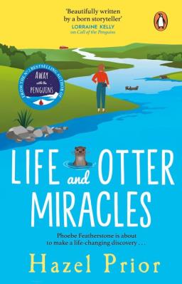 Life and Otter Miracles. Autor: Prior	 Hazel. SmakLiter.pl Okładka książki Life and Otter Miracles