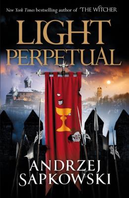 Light Perpetual. Autor: Sapkowski	 Andrzej. SmakLiter.pl Okładka książki Light Perpetual