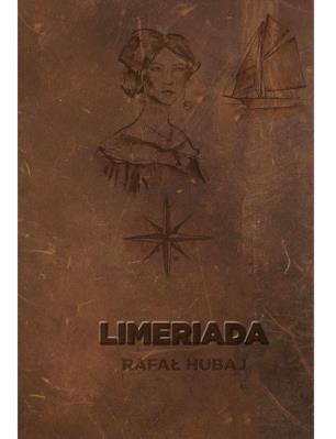Limeriada. Autor: Rafał Hubaj. SmakLiter.pl Okładka książki Limeriada