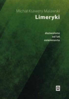 Okładka książki Limeryki dozwolone od lat osiemnastu