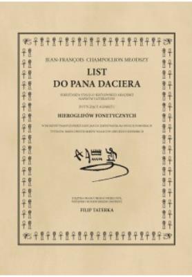 List do Pana Daciera. Autor: Jean-Francois Champollion Młodszy. SmakLiter.pl Okładka książki List do Pana Daciera