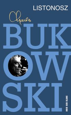 Listonosz. Autor: Charles Bukowski. SmakLiter.pl Okładka książki Listonosz