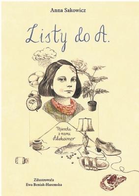 Listy do A.. Autor: Sakowicz Anna. SmakLiter.pl Okładka książki Listy do A.
