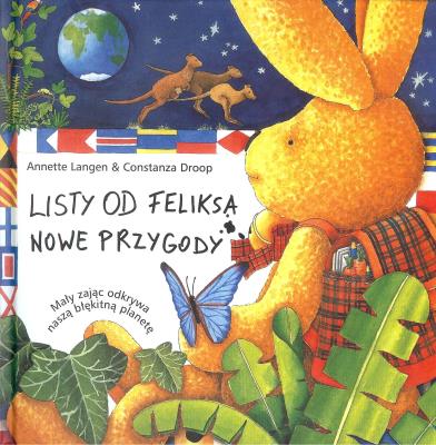 Listy od Feliksa.Nowe przyg.- mały zając... MAMIKA. Autor: Annette Langen. SmakLiter.pl Okładka książki Listy od Feliksa.Nowe przyg.- mały zając... MAMIKA