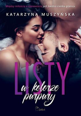 Listy w kolorze purpury. Autor: Muszyńska Katarzyna. SmakLiter.pl Okładka książki Listy w kolorze purpury