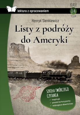 Listy z podróży... Lektura z opracowaniem TW. Autor: Henryk Sienkiewicz. SmakLiter.pl Okładka książki Listy z podróży... Lektura z opracowaniem TW