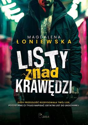 Listy znad krawędzi. Autor: Łoniewska Magdalena. SmakLiter.pl Okładka książki Listy znad krawędzi