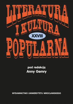 Okładka książki Literatura i Kultura Popularna XXVIII