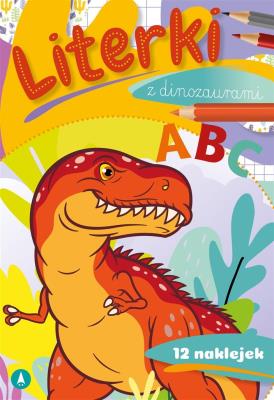 Literki z dinozaurami. Autor: WYDAWNICTWO SKRZAT. SmakLiter.pl Okładka książki Literki z dinozaurami