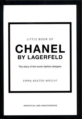 Little Book of Chanel by Lagerfeld. Autor: Baxter-Wright Emma. SmakLiter.pl Okładka książki Little Book of Chanel by Lagerfeld