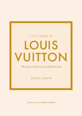 Little Book of Louis Vuitton. Autor: Karen Homer. SmakLiter.pl Okładka książki Little Book of Louis Vuitton