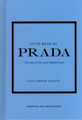 Little Book of Prada. Autor: Farran Graves Laia. SmakLiter.pl Okładka książki Little Book of Prada