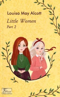 Little Women. Part 2. Autor: Alcott Louisa May. SmakLiter.pl Okładka książki Little Women. Part 2