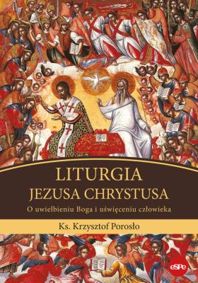 Okładka książki Liturgia Jezusa Chrystusa