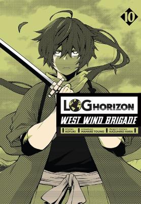 Log Horizon - West Wind Brigade. Tom 10. Autor: Mamare Touno. SmakLiter.pl Okładka książki Log Horizon - West Wind Brigade. Tom 10
