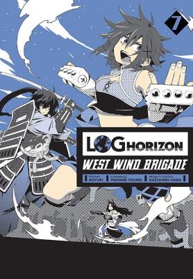 Log Horizon - West Wind Brigade. Tom 7. Autor: Mamare Touno. SmakLiter.pl Okładka książki Log Horizon - West Wind Brigade. Tom 7