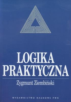 Logika praktyczna (wyd. 26/2022). Autor: Ziembiński Zygmunt. SmakLiter.pl Okładka książki Logika praktyczna (wyd. 26/2022)