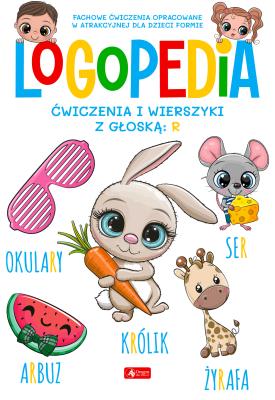 Logopedia Ćwiczenia i wierszyki z głoską: R. Autor: Opracowanie zbiorowe. SmakLiter.pl Okładka książki Logopedia Ćwiczenia i wierszyki z głoską: R