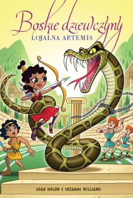 Okładka książki Lojalna Artemis. Boskie dziewczyny. Tom 7