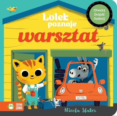 Lolek poznaje warsztat. Autor: Opracowanie zbiorowe. SmakLiter.pl Okładka książki Lolek poznaje warsztat