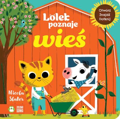 Lolek poznaje wieś. Autor:   Praca zbiorowa. SmakLiter.pl Okładka książki Lolek poznaje wieś