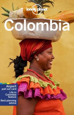 Lonely Planet Colombia. Autor: Bremner Jade, Egerton Alex. SmakLiter.pl Okładka książki Lonely Planet Colombia