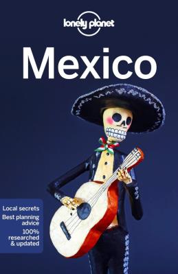 Lonely Planet Mexico. Autor: Kate Armstrong, Bartlett Ray. SmakLiter.pl Okładka książki Lonely Planet Mexico