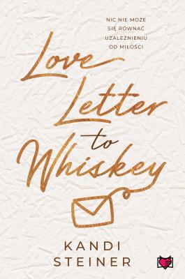Okładka książki Love Letter to Whiskey