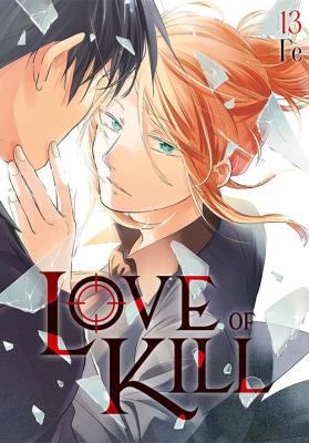 Love of Kill. Tom 13. Autor: Fe. SmakLiter.pl Okładka książki Love of Kill. Tom 13