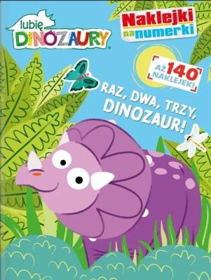 Okładka książki Lubię dinozaury. Naklejki na numerki cz.1