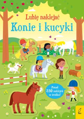 Okładka książki Lubię naklejać. Konie i kucyki