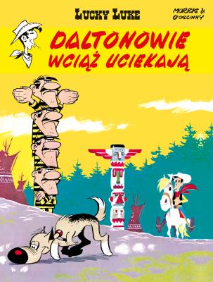 Okładka książki Lucky Luke. Daltonowie wciąż uciekają