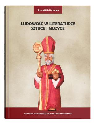 Okładka książki Ludowość w literaturze, sztuce i muzyce