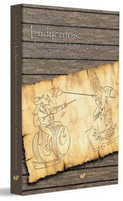 Okładka książki Ludyczność w literaturze polskiej epok dawnych...