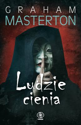 Ludzie cienia. Autor: Graham Masterton. SmakLiter.pl Okładka książki Ludzie cienia