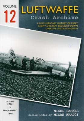 Okładka książki Luftwaffe Crash Archive Volume 12