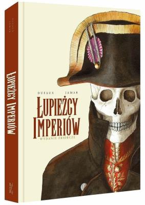 Łupieżcy Imperiów. Wydanie zbiorcze. Autor: Dufaux Jean, Martin Jamar. SmakLiter.pl Okładka książki Łupieżcy Imperiów. Wydanie zbiorcze