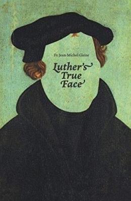 Okładka książki Luther's true face