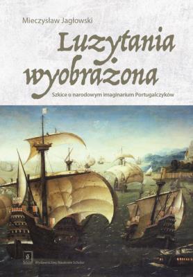 Luzytania wyobrażona. Autor: Jagłowski Mieczysław. SmakLiter.pl Okładka książki Luzytania wyobrażona