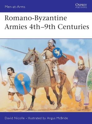 MAA:247 Romano-Byzantine Armies 4th. Autor: Nicolle David. SmakLiter.pl Okładka książki MAA:247 Romano-Byzantine Armies 4th