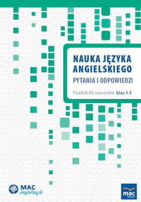 Okładka książki MAC Inspiracje SP 1-3 Angielski Pytania i odpowied