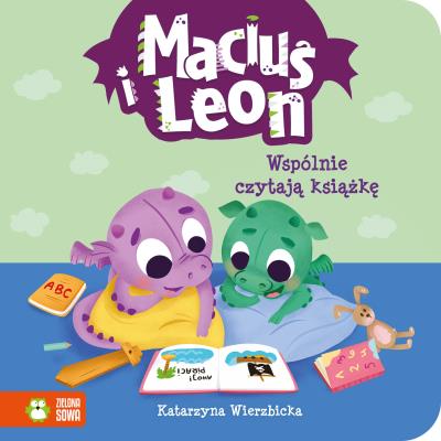 Maciuś i Leon wspólnie czytają książkę. Autor: Wierzbicka Katarzyna. SmakLiter.pl Okładka książki Maciuś i Leon wspólnie czytają książkę