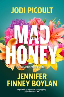 Mad Honey. Autor: Picoult Jodi, Boylan	 Jennifer Finney. SmakLiter.pl Okładka książki Mad Honey